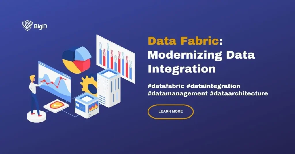 A bigID blogpost explaining what is a data fabric